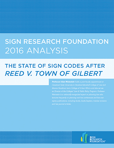 THE STATE OF SIGN CODES AFTER REED V. TOWN OF GILBERT