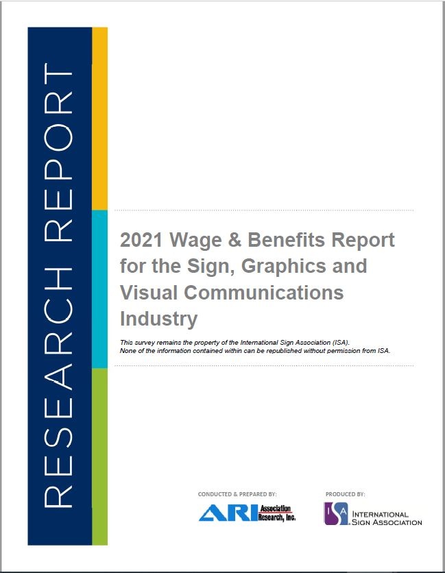Get insights on industry wages and benefits with this 2021 report for sign, graphics and visual communications.